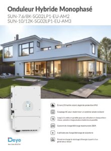 Fiche technique Onduleur hybride Deye SUN-SG02LP1-EU-AM3 monophasé 10 et 12 kW