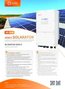 Fiche technique Onduleur hybride Solis S6-EH3P 30-50K triphasé 29,9 et 50 kW
